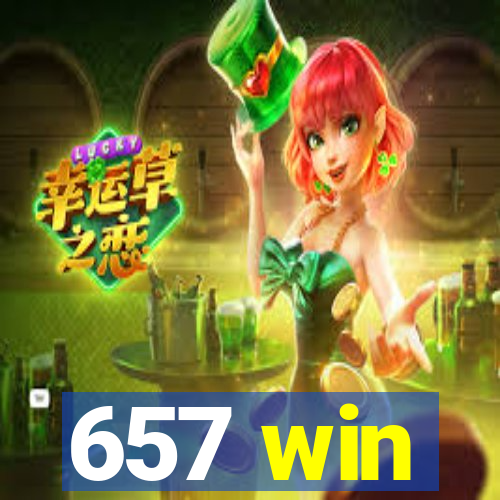 657 win